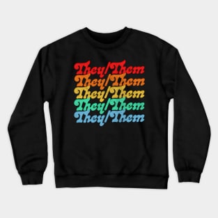 They/Them Pronouns - Retro Style Rainbow Design Crewneck Sweatshirt